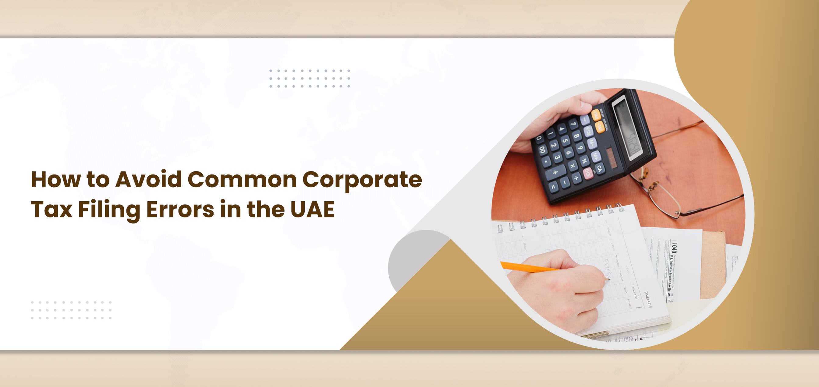 How to Avoid Common Corporate Tax Filing Errors in the UAE